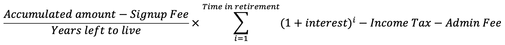 Formula: The amount available by insurance company's pension contract